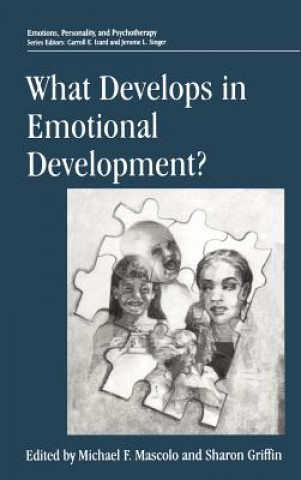 Knjiga What Develops in Emotional Development? Michael F. Mascolo
