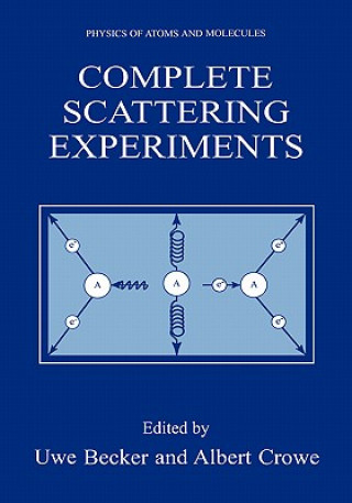 Βιβλίο Complete Scattering Experiments Uwe Becker
