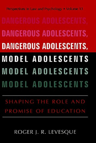 Buch Dangerous Adolescents, Model Adolescents Roger J. R. Levesque