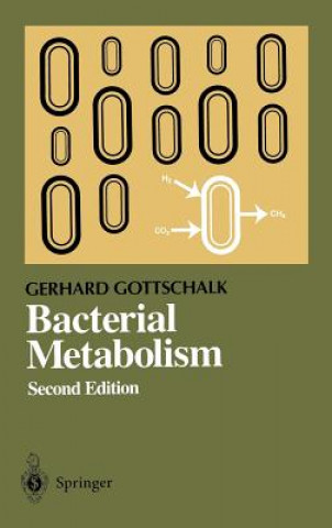 Könyv Bacterial Metabolism Gerhard Gottschalk