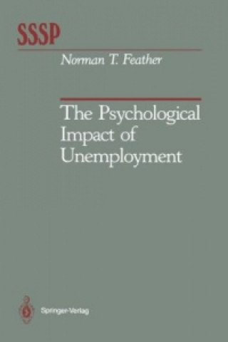 Kniha The Psychological Impact of Unemployment Norman T. Feather