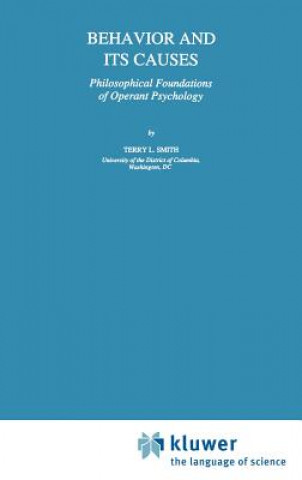 Książka Behavior and Its Causes T. L. Smith