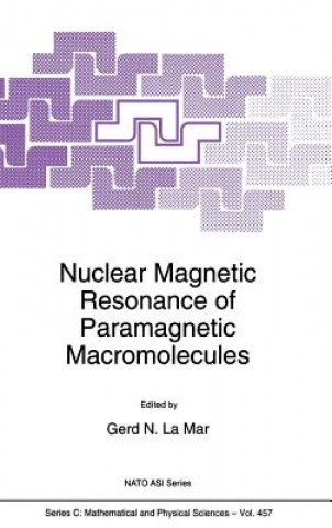 Книга Nuclear Magnetic Resonance of Paramagnetic Macromolecules G. N. La Mar