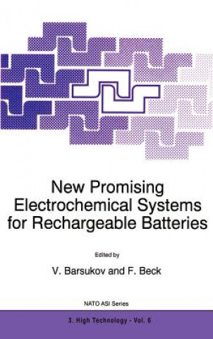 Kniha New Promising Electrochemical Systems for Rechargeable Batteries V. Barsukov