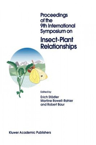 Könyv Proceedings of the 9th International Symposium on Insect-Plant Relationships Erich Städler