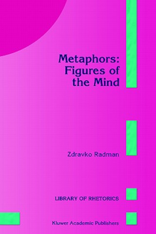 Libro Metaphors: Figures of the Mind Z. Radman