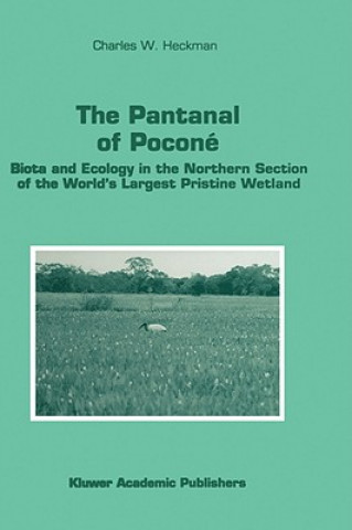 Könyv Pantanal of Pocone Charles W. Heckman