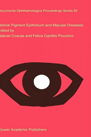 Kniha Retinal Pigment Epithelium and Macular Diseases Gabriel Coscas