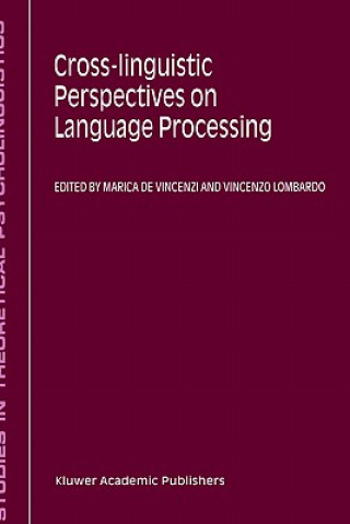 Kniha Cross-Linguistic Perspectives on Language Processing M. De Vincenzi