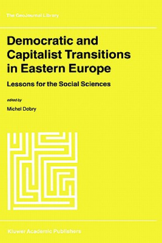 Book Democratic and Capitalist Transitions in Eastern Europe M. Dobry