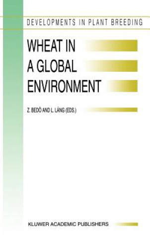 Livre Wheat in a Global Environment Z. Bedo