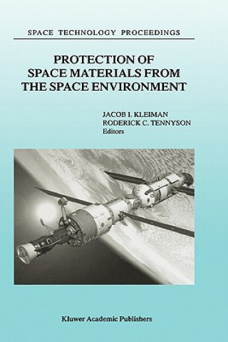 Kniha Protection of Space Materials from the Space Environment Jacob I. Kleiman