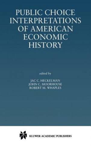 Carte Public Choice Interpretations of American Economic History Jac C. Heckelman