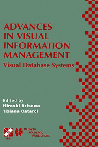 Kniha Advances in Visual Information Management Hiroshi Arisawa