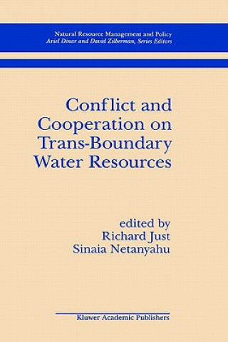 Knjiga Conflict and Cooperation on Trans-Boundary Water Resources Richard E. Just