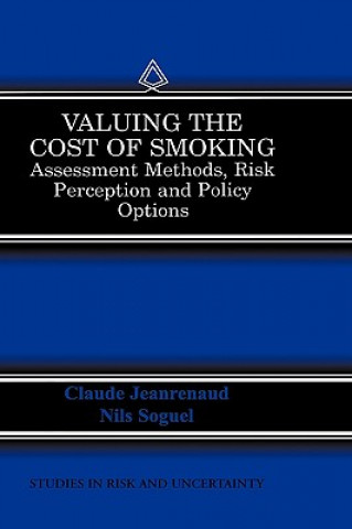 Könyv Valuing the Cost of Smoking Claude Jeanrenaud