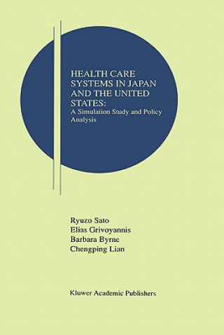 Kniha Health Care Systems in Japan and the United States Ryuzo Sato