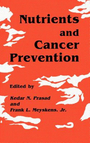 Boek Nutrients and Cancer Prevention Kedar N. Prasad