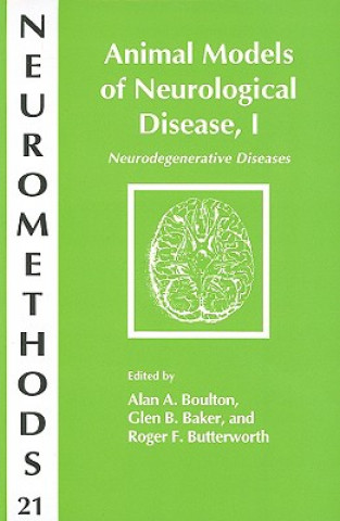 Kniha Animal Models of Neurological Disease, I Alan A. Boulton