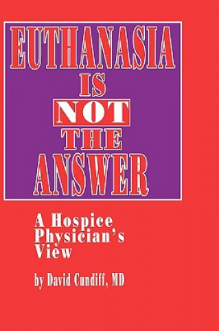 Carte Euthanasia is Not the Answer David Cundiff