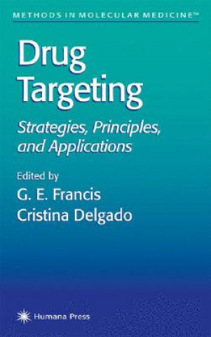 Kniha Drug Targeting G. E. Francis