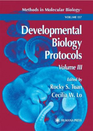 Kniha Developmental Biology Protocols Rocky S. Tuan