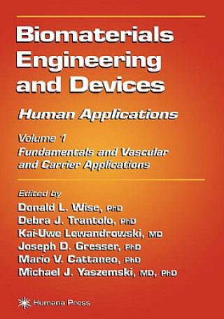 Kniha Biomaterials Engineering and Devices: Human Applications Donald L. Wise