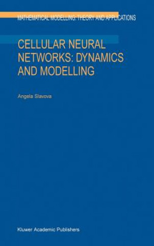 Książka Cellular Neural Networks: Dynamics and Modelling A. Slavova