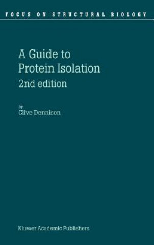 Buch Guide to Protein Isolation C. Dennison