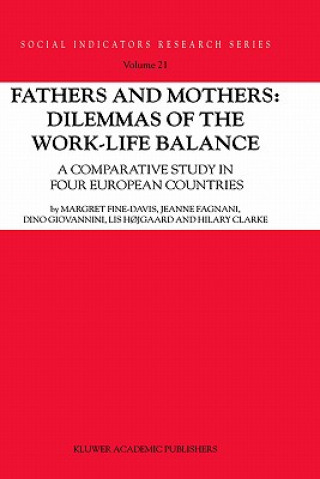 Kniha Fathers and Mothers: Dilemmas of the Work-Life Balance Margret Fine-Davis