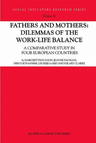 Książka Fathers and Mothers: Dilemmas of the Work-Life Balance Margret Fine-Davis
