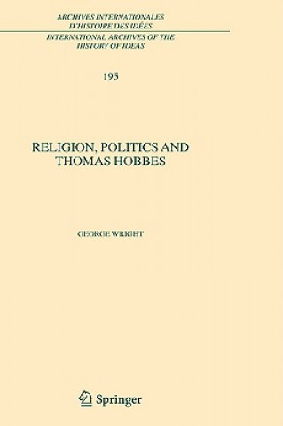 Kniha Religion, Politics and Thomas Hobbes George Wright
