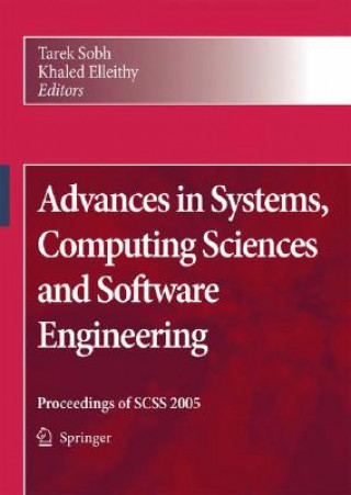 Kniha Advances in Systems, Computing Sciences and Software Engineering Tarek Sobh