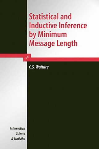 Книга Statistical and Inductive Inference by Minimum Message Length C. S. Wallace