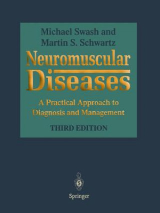 Könyv Neuromuscular Diseases Michael Swash