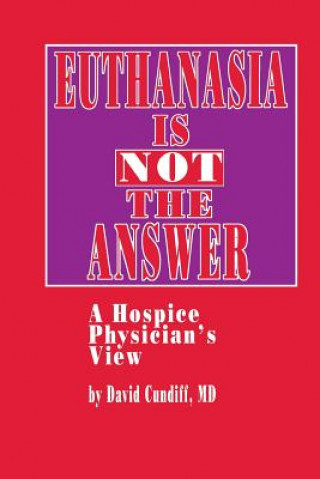 Carte Euthanasia is Not the Answer David Cundiff