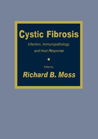 Książka Cystic Fibrosis Richard B. Moss