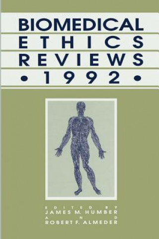 Βιβλίο Biomedical Ethics Reviews * 1992 James M. Humber