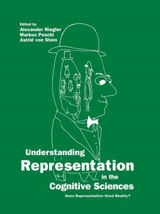 Kniha Understanding Representation in the Cognitive Sciences Alexander Riegler