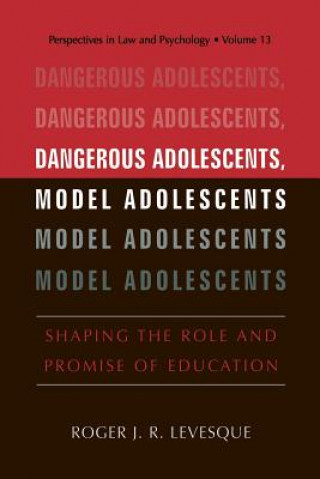 Buch Dangerous Adolescents, Model Adolescents Roger J.R. Levesque