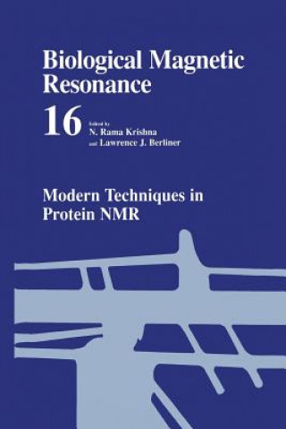 Könyv Modern Techniques in Protein NMR N. Rama Krishna