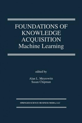 Kniha Foundations of Knowledge Acquisition Alan L. Meyrowitz