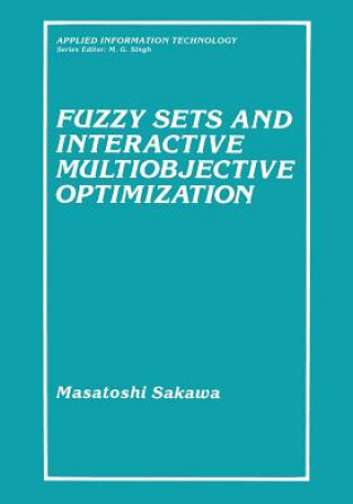Książka Fuzzy Sets and Interactive Multiobjective Optimization Masatoshi Sakawa