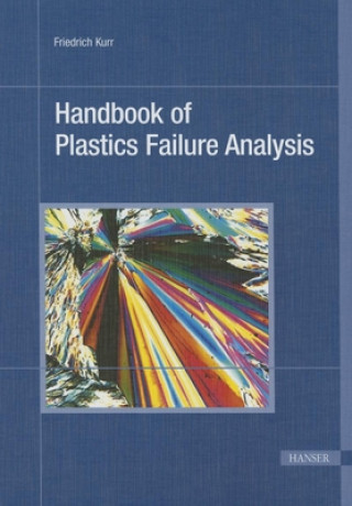 Buch Handbook of Plastics Failure Analysis Friedrich Kurr