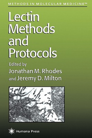 Kniha Lectin Methods and Protocols Jonathan M. Rhodes