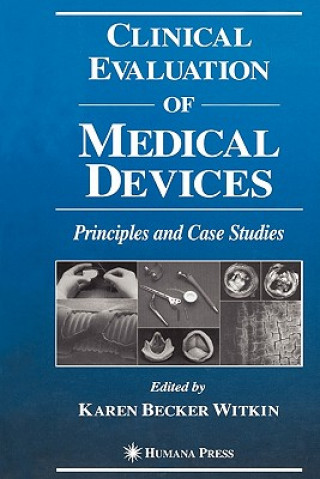 Könyv Clinical Evaluation of Medical Devices Karen Becker Witkin