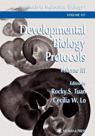 Książka Developmental Biology Protocols Rocky S. Tuan