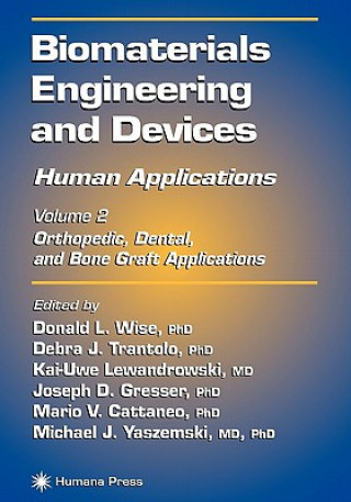 Kniha Biomaterials Engineering and Devices: Human Applications Donald L. Wise