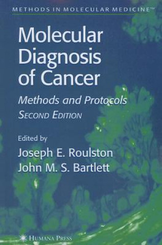 Kniha Molecular Diagnosis of Cancer Joseph E. Roulston