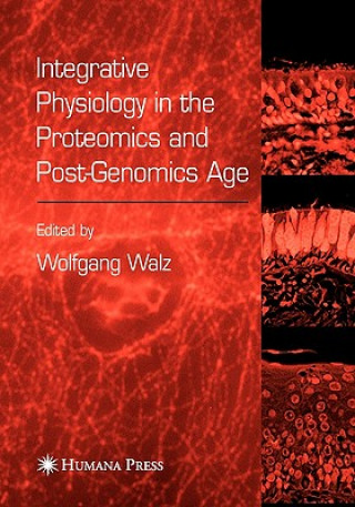 Carte Integrative Physiology in the Proteomics and Post-Genomics Age Wolfgang Walz